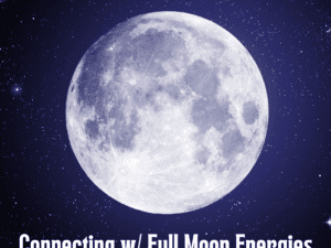 Connecting with Full Moon Energies