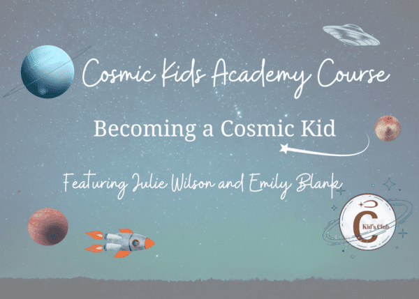 Becoming a Cosmic Kid