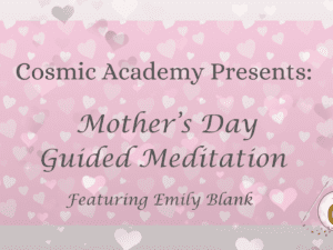 Mother’s Day Guided Meditation  
